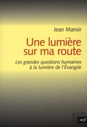 Une Lumiere Sur Ma Route