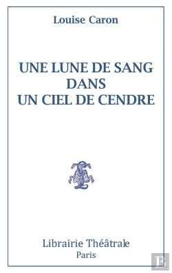 Bertrand.pt - Une Lune De Sang Dans Un Ciel De Cendre