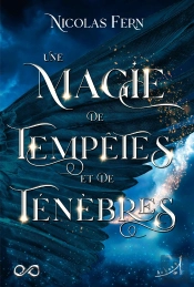Une Magie De Tempêtes Et De Ténèbres