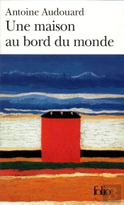 Une Maison Au Bord Du Monde