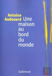 Une Maison Au Bord Du Monde