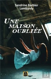 Une Maison Oubliee