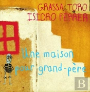 Une Maison Pour Grand-Père