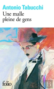 Une Malle Pleine De Gens (Essai Sur Fernando Pessoa)
