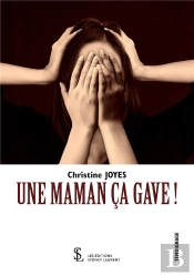 Une Maman Ça Gave ; Le Combat Contre L'Anorexie