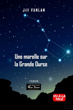 Bertrand.pt - Une Marelle Sur La Grande Ourse