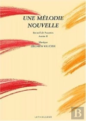 Une Melodie Nouvelle ; Annee B