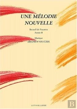 Bertrand.pt - Une Melodie Nouvelle ; Annee B