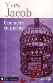 Une Mere En Partage
