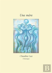 Une Mere