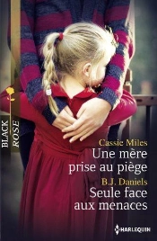 Une Mere Prise Au Piege - Seule Face Aux Menaces