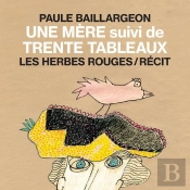 Une Mère : Trente Tableaux