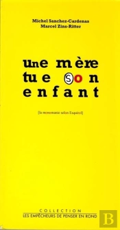 Une Mere Tue Son Enfant - La Monomanie Selon Esquirol