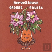 Une Merveilleuse Grosse Patate