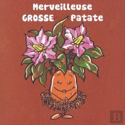 Bertrand.pt - Une Merveilleuse Grosse Patate