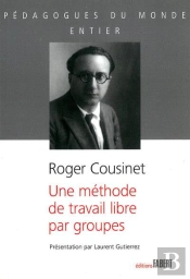 Une Méthode De Travail Libre Par Groupes