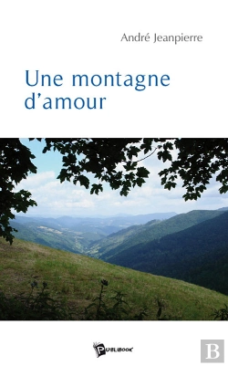 Bertrand.pt - Une Montagne D'Amour