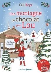 Une Montagne De Chocolat Pour Lou