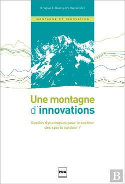Bertrand.pt - Une Montagne D'Innovations ; Quelle Dynamique Pour Le Secteur Des Sports Outdoor ?