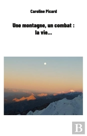 Une Montagne Un Combat La Vie