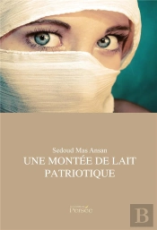 Une Montee De Lait Patriotique