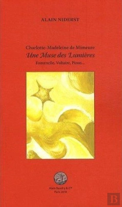 Bertrand.pt - Une Muse Des Lumières ; Fontenelle, Voltaire, Piron...