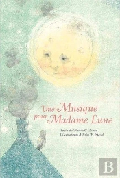Une Musique Pour Madame Lune