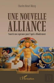 Une Nouvelle Alliance : Nourrir Une Espérance Pour L'Après-Effondrement