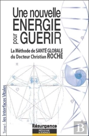 Une Nouvelle Energie Pour Guerir