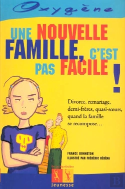 Bertrand.pt - Une Nouvelle Famille C'Est Pas Facile