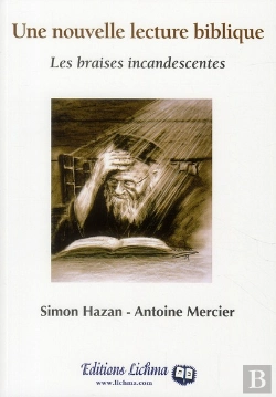 Bertrand.pt - Une Nouvelle Lecture Biblique ; Les Braises Incandescentesune