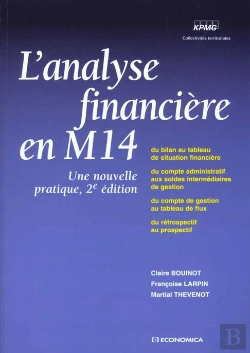 Bertrand.pt - Une Nouvelle Pratique De L'Analyse Financiere En M 14