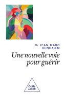 Une Nouvelle Voie Pour Guérir