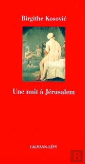 Une Nuit A Jerusalem