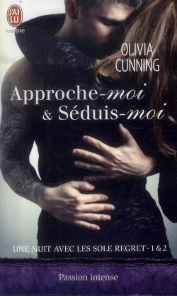 Bertrand.pt - Une Nuit Avec Les Sole Regret T.1 Et T.2 ; Approche-Moi & Seduis-Moi