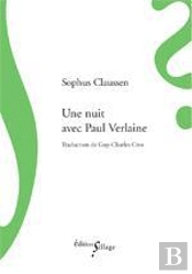 Une Nuit Avec Paul Verlaine