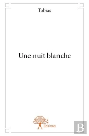 Une Nuit Blanche