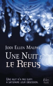 Une Nuit: Le Refus