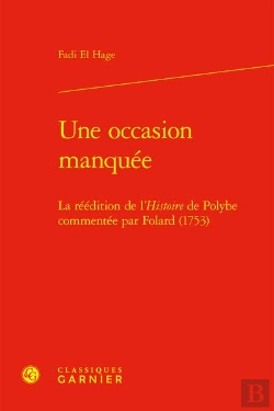 Bertrand.pt - Une Occasion Manquee - La Reedition De L'Histoire De Polybe Commentee Par Folard - La Reedition De L