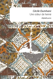 Une Odeur De Henne