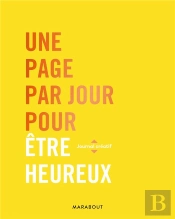 Une Page Par Jour Pour Etre Heureux