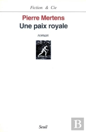 Une Paix Royale ( D. Comportant Les Passages Censures Par L'Arret De Refere Du 22 Sept.1995)