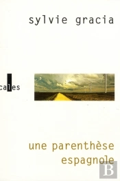 Une Parenthèse Espagnole
