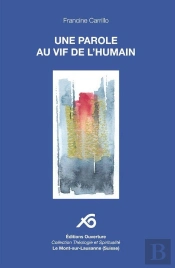 Une Parole Au Vif De L'Humain