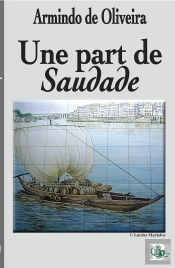 Une Part De Saudade