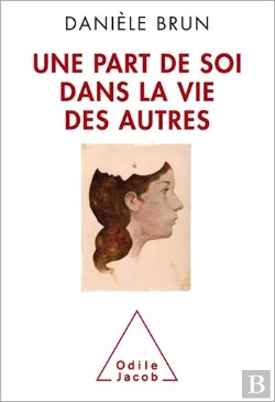 Bertrand.pt - Une Part De Soi Dans La Vie Des Autres