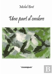Une Part D'Ombre