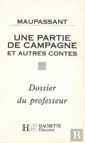 Une Partie De Campagne Et Autres Contes