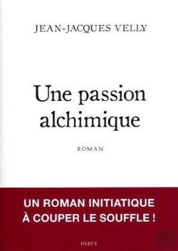 Bertrand.pt - Une Passion Alchimique - Aventure Initiatique Au Coeur De La Table D'Emeraude