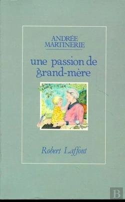 Bertrand.pt - Une Passion De Grand-Mère